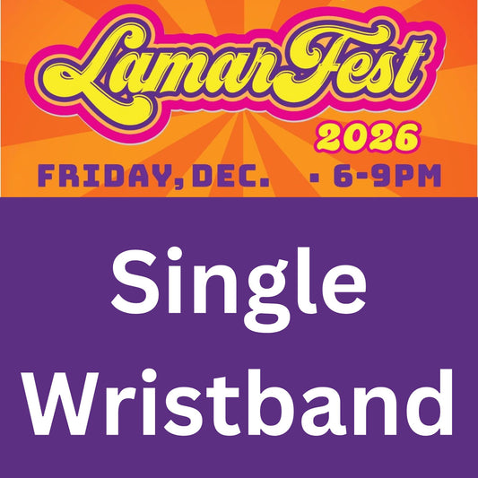 LamarFest 2026 Wristband, available online until 11/29 11pm